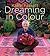 Dreaming in Colour: An Autobiography