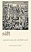 Sift: Memories of Childhood