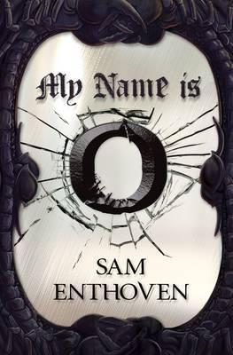 My name is O