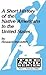A Short History of the Native Americans in the United States