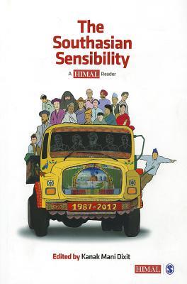 The Southasian Sensibility: A Himal Reader (Hardcover)