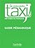 Le nouveau taxi! 2 - Guide ...