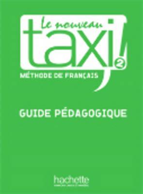 Le nouveau taxi! 2 - Guide pédagogique
