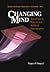 Changing Mind: Transitions in Natural and Artificial Environments