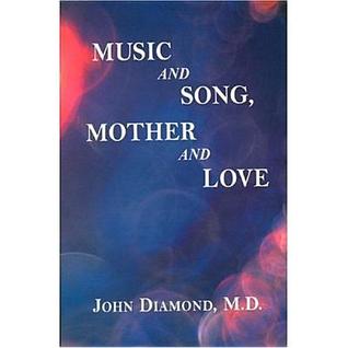 Music and Song, Mother and Love