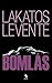 Bomlás (Dr. Lengyel, #2)