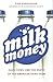 Milk Money: Cash, Cows, and the Death of the American Dairy Farm