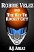 Robbie Velez and The Key to Rocket City