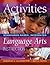 Activities for Standards-Based, Integrated Language Arts Inst... by Deborah A. Ellermeyer