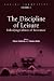 Discipline of Leisure: Embo...