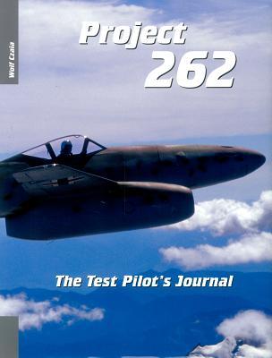 Project 262: The Test Pilot's Journal (Hardcover)