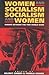 Women and Socialism - Socialism and Women by Helmut Gruber