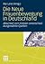 Die Neue Frauenbewegung in Deutschland: Abschied vom kleinen Unterschied Ausgewählte Quellen (German Edition)