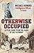 Otherwise Occupied: Letters Home from the Ruins of Nazi Germany