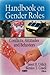 Handbook on Gender Roles: Conflicts, Attitudes and Behaviors