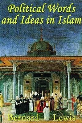 Political Words and Ideas in Islam (Hardcover)