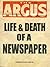 The Argus: Life and Death of a Newspaper