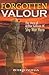 Forgotten Valour: The Story of Arthur Sullivan VC, Shy War Hero