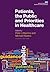 Patients, the Public and Priorities in Healthcare