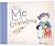 A Little Book About Me and My Grandma