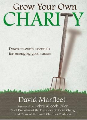 Grow Your Own Charity (Paperback)