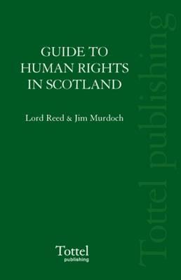 A Guide to Human Rights Law in Scotland