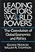 Leading Sectors and World Powers: The Coevolution of Global Economics and Politics (Studies in International Relations)