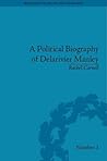 A Political Biography of Delarivier Manley (Eighteenth-Century Political Biographies)