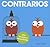 Contrarios (Spanish Edition)