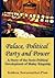 Palace, Political Party and Power: A Story of the Socio-Political Development of Malay Kingship