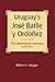Uruguay's Jose Batlle Y Ordonez: The Determined Visionary, 1915-1917
