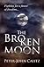 The Broken Moon