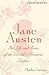 A Brief Guide to Jane Austen: The Life and Times of the World's Favourite Author