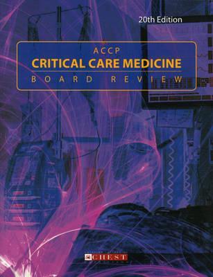 ACCP Critical Care Medicine Board Review