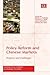 Policy Reform and Chinese Markets: Progress and Challenges (Advances in Chinese Economic Studies series)