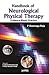Handbook of Neurological Physical Therapy: Evidence-based Practice