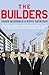 The Builders