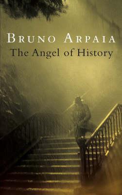 The Angel Of History (Paperback)