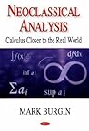Neoclassical Analysis: Calculus Closer to the Real World