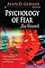 Psychology of Fear: New Research (Psychology of Emotions, Motivations and Actions)