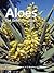 Aloes: The Definitive Guide