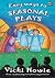 Easy Ways to Seasonal Plays