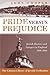 Pride Versus Prejudice by John         Cooper