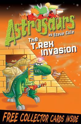 The T.Rex Invasion (Astrosaurs, #21)