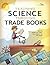 Teaching Science Through Trade Books