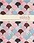 Stitch by Ann  Packer