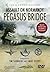 Assault on Normandy: Pegasus Bridge