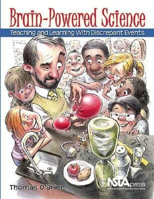 Brain-Powered Science: Teaching and Learning With Discrepant Events (Paperback)