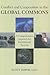 Conflict and Cooperation in the Global Commons: A Comprehensive Approach for International Security