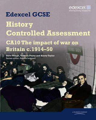 Edexcel Gcse History. Ca10 the Impact of War on Britain, C1914-50